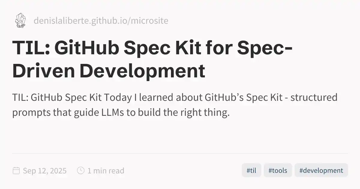 TIL: GitHub Spec Kit for Spec-Driven Development